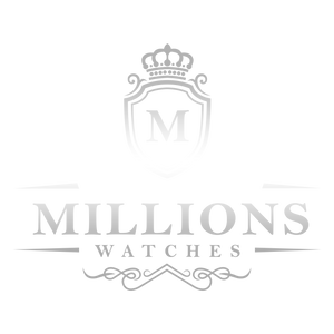 MILLIONS WATCHES